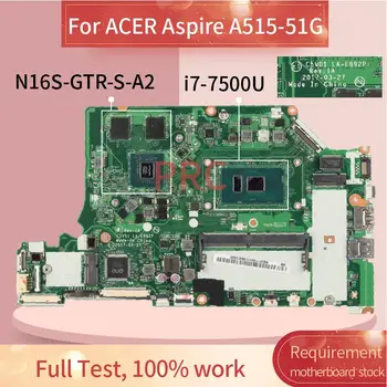  ACER Aspire A515-51G i7-7500U Sąsiuvinis Mainboard LA-E892P SR341 N16S-VTR-S-A2 DDR4 Nešiojamas Plokštė
