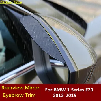  BMW 1 Serija F20 2012 2013 2014 2015 Anglies Pluošto išoriniai galinio vaizdo Veidrodėliai Padengti Klijuoti Apdailos Rėmas Žibintas Shield Antakių Auto