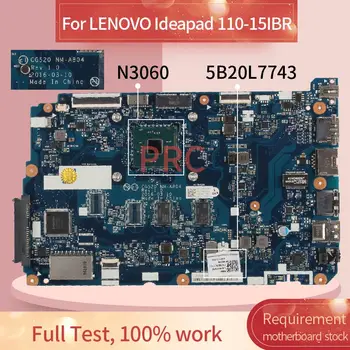  CG520 NM-A804 LENOVO Ideapad 110-15IBR Celeron N3060 2GB Sąsiuvinis Mainboard 5B20L7743 DDR3 Laptopo plokštė