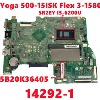  FRU: 5B20K36405 Lenovo ideaPad Yoga 500-15ISK Flex 3-1580 Nešiojamojo kompiuterio pagrindinės Plokštės (15.6 Colių) 14292-1 Su 4405U 100% Testuotas OK