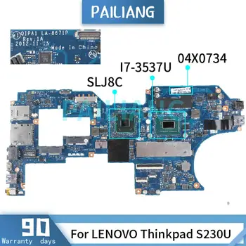  LENOVO Thinkpad S230U I7-3537U Mainboard FRU: 04X0734 LA-8671P SR0XG Su 8GB RAM Laptop plokštės bandomos GERAI