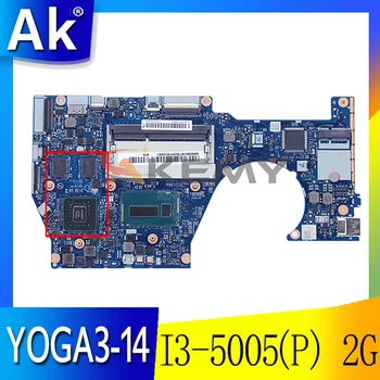  Lenovo YOGA3-14 nešiojamojo kompiuterio motininė plokštė I3-5005(P) 2G skaičius NM-A381 FRU 5B20K78778 5B20K78775